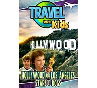 Travel With Kids: Hollywood And Los Angeles (DVD) Jeremy Simmons