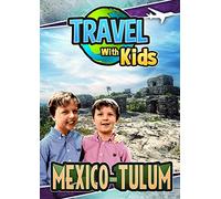 Dvd Travel With Kids: Mexico - Tulum [Edizione: Stati Uniti]