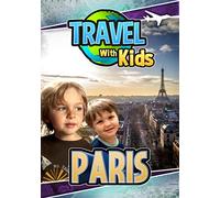 Travel With Kids: Paris