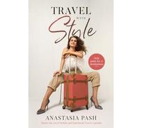 Travel With Style: Master the Art of Stylish and Functional Travel Capsules