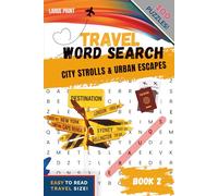 Travel Word Search for City Strolls & Urban Escapes (Large Print Puzzle Book Series): 100 Travel Themes, Celebrating Urban Adventures | Street Scenes ... for Adults & Seniors with Journaling Prompts