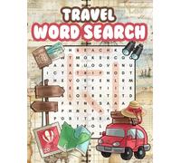 Travel Word Search for Kids: Engaging Vacation Puzzle Book for Family Road Trips, Beach Days & Holiday Fun