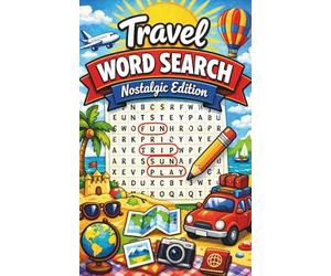 Travel Word Search Nostalgic Edition: 100 Themed Puzzles for the 50s & 60s Era | 2000+ Words | Pocket Sized 5x8 Activity Book for Road Trips, Planes, ... Trips | Perfect Gift for Grandparents