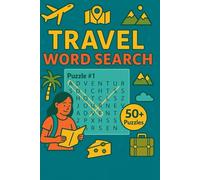 Travel Word Search Puzzle Book: Explore Global destination Through engaging word puzzle