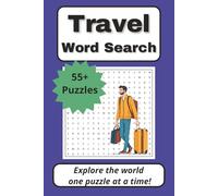 Travel Word Search Puzzle Book: Explore the World One Puzzle at a Time