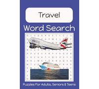 Travel Word Search Puzzle Book: Fun, East to Read Print About Travel, Destinations, Vehicles and More |6x9 Inches | 50+ Puzzles... Gift for Vacation, Holidays, Birthdays and Free Time