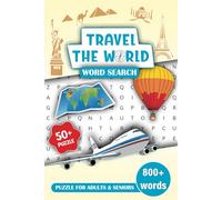 Travel Word Search Puzzle Book: Word Searches with Easy to Read Print about Travel, Excursion, Expedition and More | 6x9 inches, 110 pages | 50+ Puzzles ... Gift for Vacations, Holidays and Free Time