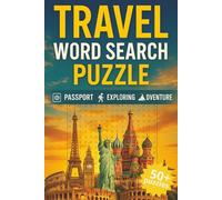 Travel Word Search Puzzle: Easy to Read Travel Themed Word Search Puzzles, Explore the World One Puzzle at a Time, Travel the Globe Without Leaving Home | 6x9 inches, 110 pages I 50+ puzzles
