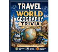 Travel & World Geography Trivia: Large Print Edition | 200 Fun & Challenging Questions for Adults & Seniors | Capitals, Landmarks, Wonders of the World & More