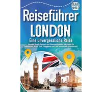 Travel World Reiseführer London - Eine unvergessliche Reise : Erkund (Tascabile)
