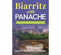 Traveler’s Guide to Biarritz: Panache Biarritz
