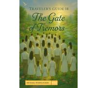 Traveler's Guide 14 The Gate of Tremors