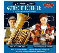 Travelin' Light - Getting It Together-Beginning