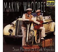 Travelin Light - Makin Whoopee