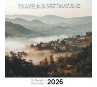 Traveling Destinations 2026 Calendar: A globe-trotting journey for the adventure-minded