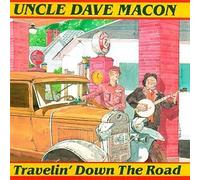 Traveling Down the Road by Uncle Dave Macon