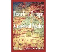 Traveling Europe Crossword Puzzles: New release 2025! A brand-new Europe crossword puzzle book with 50+ themed challenges about landmarks, culture,