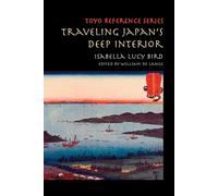 Traveling Japan's Deep Interior Lingua Inglese - Bird Isabella Lucy