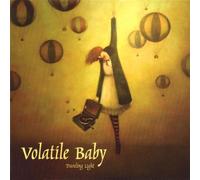 Traveling Light by Volatile Baby (2007-05-01)