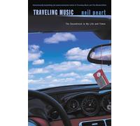 Neil Peart Traveling Music (Tascabile)