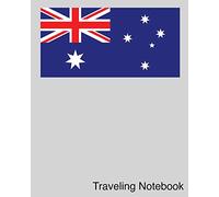 Traveling Notebook: Australia Travel Journal and Trip Organizer [Lingua Inglese]