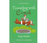 Traveling with the Coach