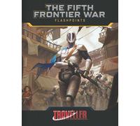 Traveller: The Fifth Frontier War - Flashpoints (Copertina rigida)