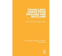 Travellers' Songs from England and Scotland
