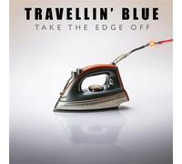 Travellin' Blue Take The Edge Off (Blue) (Vinyl LP)