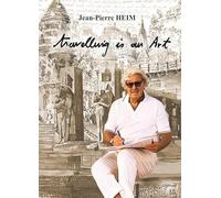 Travelling is an art: Horizons et découvertes d'architecte