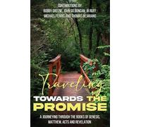 Travelling Towards The Promise