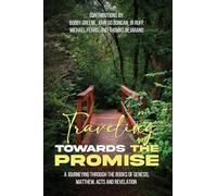 Travelling Towards The Promise