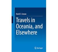Travels in Oceania, and Elsewhere