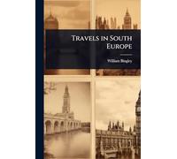 Travels in South Europe