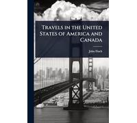 Travels in the United States of America and Canada