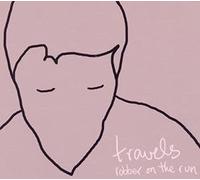 TRAVELS - ROBBER ON THE RUN