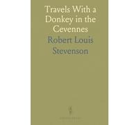 Travels With a Donkey in the Cevennes