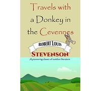 Travels with a Donkey in the Cevennes: Volume 75 [Lingua Inglese]