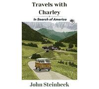 Travels with Charley: In Search of America