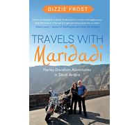 Travels with Maridadi: Harley-Davidson Adventures in Saudi Arabia
