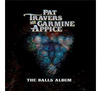 Travers, Pat & Appice, Carmine - Balls Album