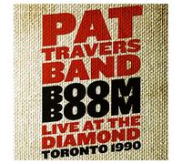 The Pat Travers Band Boom Boom: Live at the Diamond 1990 (CD) Album
