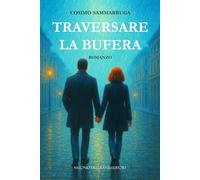 Traversare la bufera