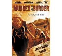 Traversari/Acost/Lo - Murder on the Border