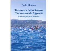 Traversata dello Stretto-Una classica da leggenda - [Laruffa]