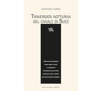 Traversata notturna del Canale di Suez