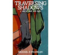 Traversing Shadows: A tale of dark and light