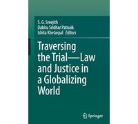 Traversing the Trial-Law and Justice in a Globalizing World