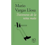 Mario Vargas Ll Travesuras de la niña mala (60 aniversario de Alfagu (Tascabile)