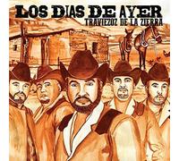 Traviezoz De La Sierra - Los Dias De Ayer